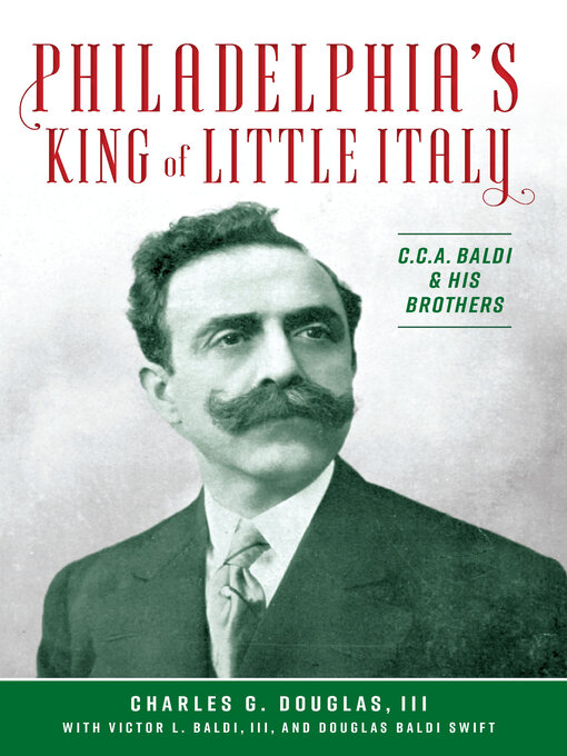 Title details for Philadelphia's King of Little Italy by Charles G. Douglas - Available